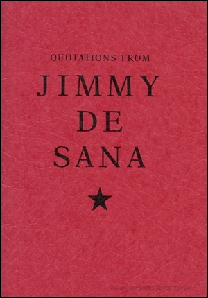 Quotations from Jimmy de Sana