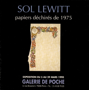 Sol LeWitt : Papiers Déchirés de 1975