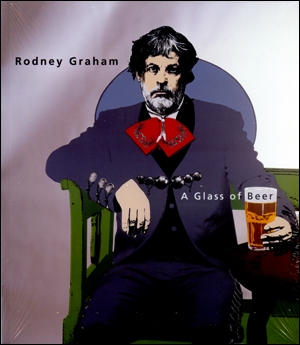 Rodney Graham : A Glass of Beer