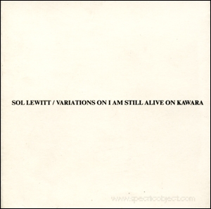 Variations On I Am Still Alive On Kawara