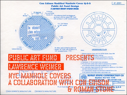 Public Art Fund Presents Lawrence Weiner : NYC Manhole Covers, A Collaboration with Con Edison & Roman Stone