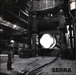 Richard Serra : Sculpture 1987 - 1989