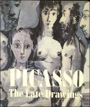 Picasso the Late Drawings