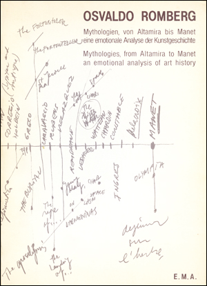Osvaldo Romberg : Mythologies, from Altamira to Manet an Emotional Analysis of Art History