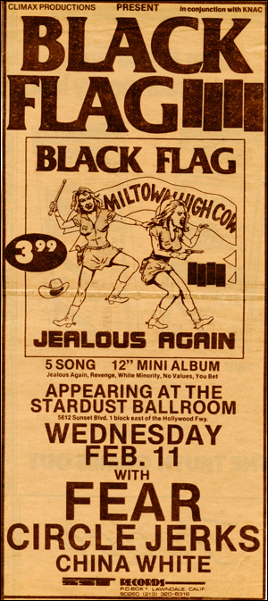 [Black Flag at the Stardust Ballroom [Jealous Again] / Wednesday Feb. 11]