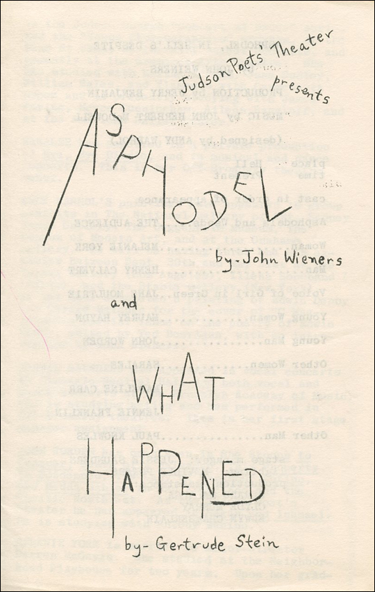 Judson Poet's Theater Presents Asphodel by John Wieners and What Happened by Gertrude Stein