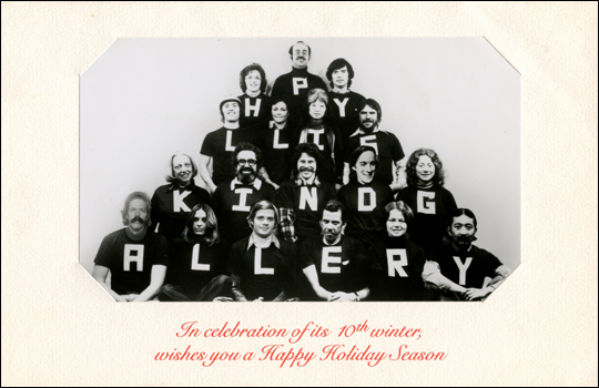 Phillis Kind Gallery / In celebration of its 10th winter; wishes you a Happy Holiday Season