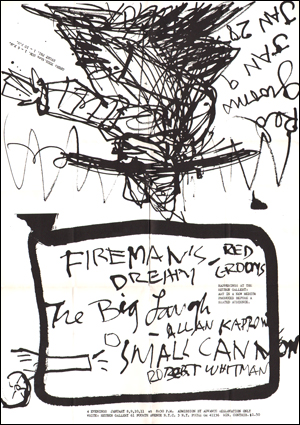 Fireman's Dream - Red Grooms / The Big Laugh - Allan Kaprow / Small Canon - Robert Whitman