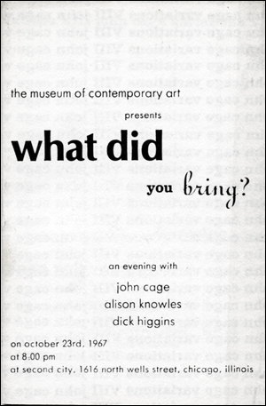 What Did You Bring? An Evening with John Cage, Alison Knowles, Dick Higgins
