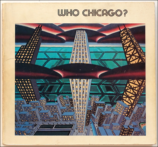 Who Chicago? : An Exhibition of Contemporary Imagists
