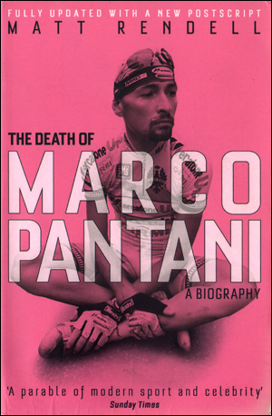 The Death of Marco Pantani : A Biography