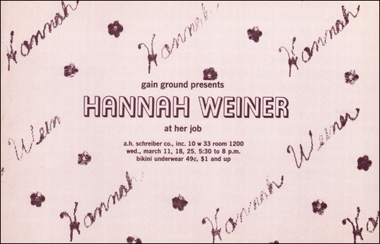 Gain Ground Presents : Hannah Weiner At Her Job