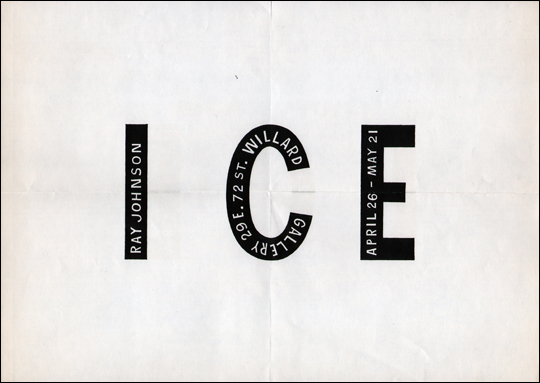 ICE : Ray Johnson, Willard Gallery