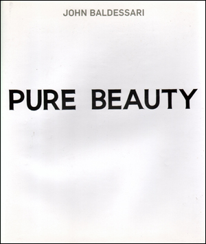Publication - John Baldessari. Pure Beauty