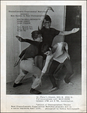 ChoreoConcerts Experimental Workshop Presents New Dances by New Choreographers : Keith Hollingworth, Joan Jonas, Judy Padow