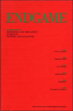 Endgame : Reference and Simulation in Recent Painting and Sculpture