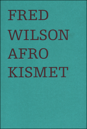 Fred Wilson : Afro Kismet
