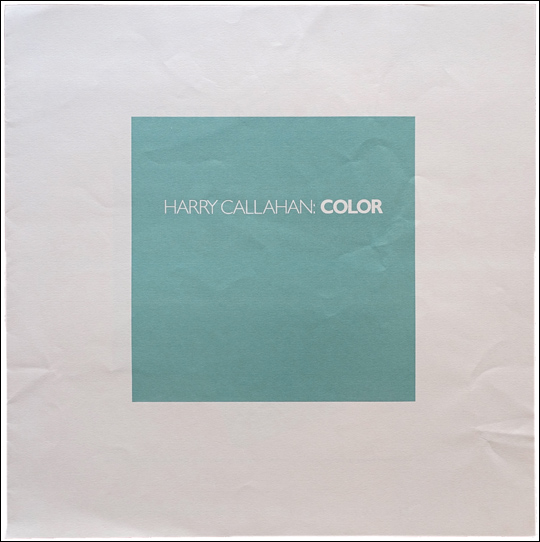 Harry Callahan : Color