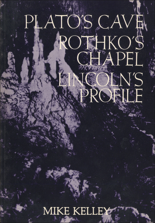 Plato's Cave, Rothko's Chapel, Lincoln's Profile