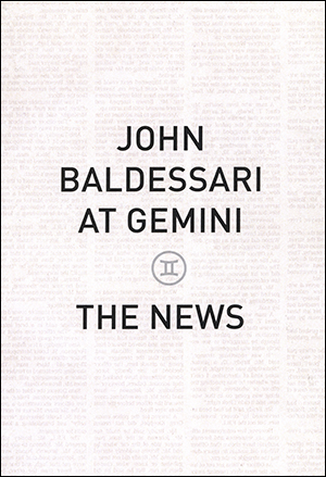 John Baldessari at Gemini : The News / Six New Color Screenprints
