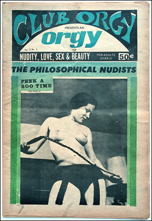 Club Orgy Presents an Orgy of Nudity, Love, Sex & Beauty