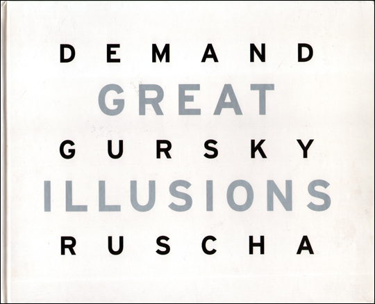 Great Illusions : Demand / Gursky / Ruscha - Specific Object