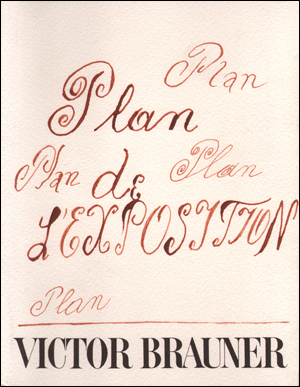 Victor Brauner : Plan de L'Exposition