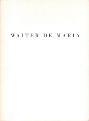 Walter De Maria : The 2000 Sculpture
