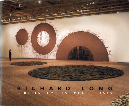 Richard Long : Circles Cycles Mud Stones