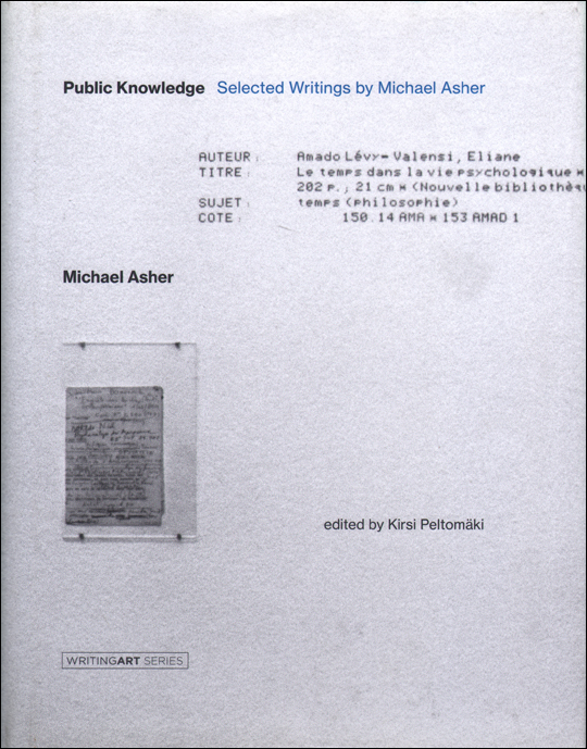 Public Knowledge : Selected Writings by Michael Asher