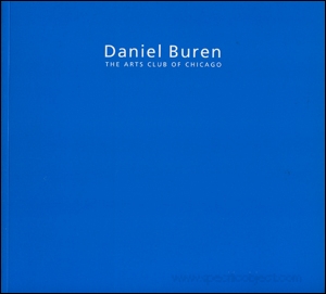 Daniel Buren : Rigidity / Flexibility on the Grid : Situated Works by Daniel Buren