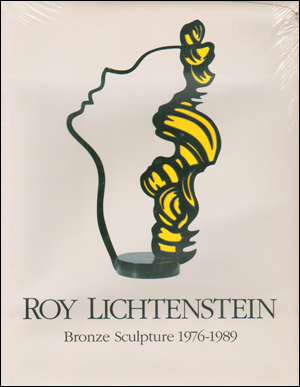 Roy Lichtenstein : Bronze Sculpture, 1976 - 1989
