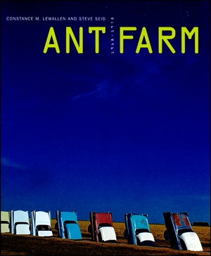 Ant Farm 1968 - 1978