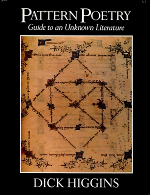 Pattern Poetry : Guide to an Unknown Literature