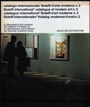 Catalogo Internazionale Bolaffi d'Arte Moderna n.2 : Il Collezionista d'arte Moderna