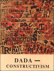 Dada - Constructivism : The Janus Face of the Twenties