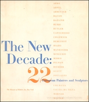 The New Decade : Twenty Two European Painters and Sculptors