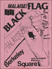 [Black Flag at Berkeley Square / Malaise! / Sat. Apr. 12 / Tues. Apr. 15 / 1982]