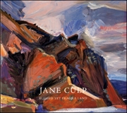 Jane Culp : Rugged Yet Fragile Land