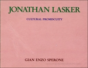 Jonathan Lasker : Cultural Promiscuity
