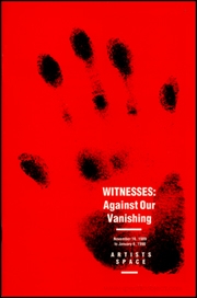 Witnesses : Against Our Vanishing