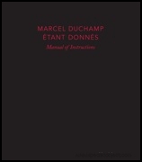 Manual of Instructions : Étant Donnés : 1. La Chute d'Eau 2. Le Gaz d'Éclairage ...