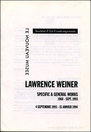Lawrence Weiner : Specific & General Works 1968 - Sept. 1993