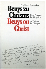 Beuys zu Christus : Eine Position im Gespräch / Beuys on Christ : A Position in Dialogue