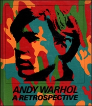 Andy Warhol : A Retrospective