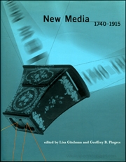 New Media : 1740 - 1915