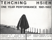 Tehching Hsieh : One Year Performance 1981 - 1982