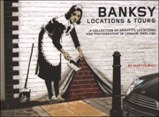 Bansky Locations & Tours : A Collection of Graffiti Locations and Photographs in London, England