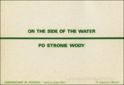 On the Side of the Water / Po Stronie Wody