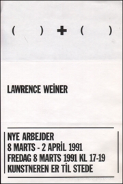 Lawrence Weiner : ( ) + ( )